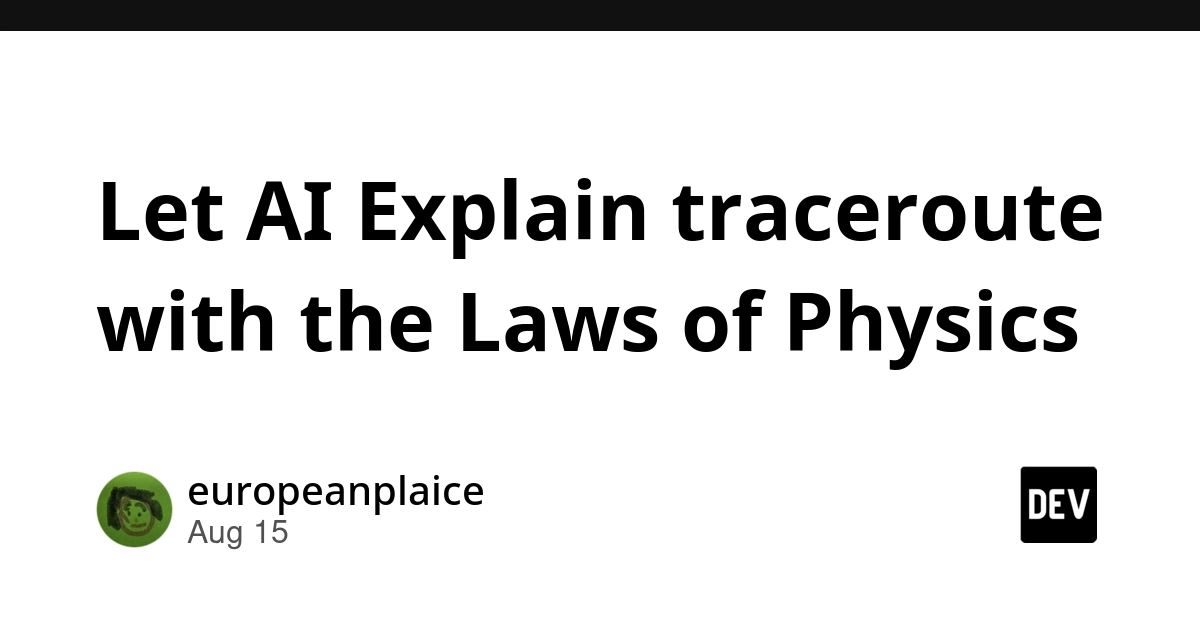 AI Explains Traceroute with Physics Using PacketVoyage