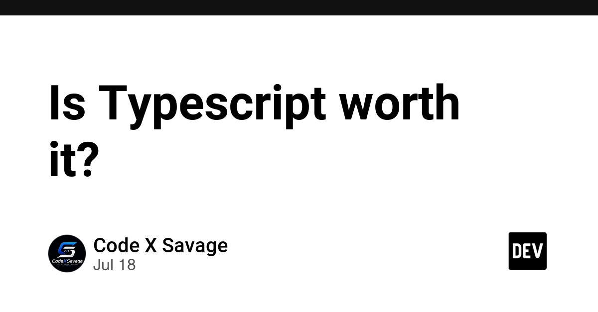 TypeScript: Is the JavaScript Superset Worth the Effort for Developers?