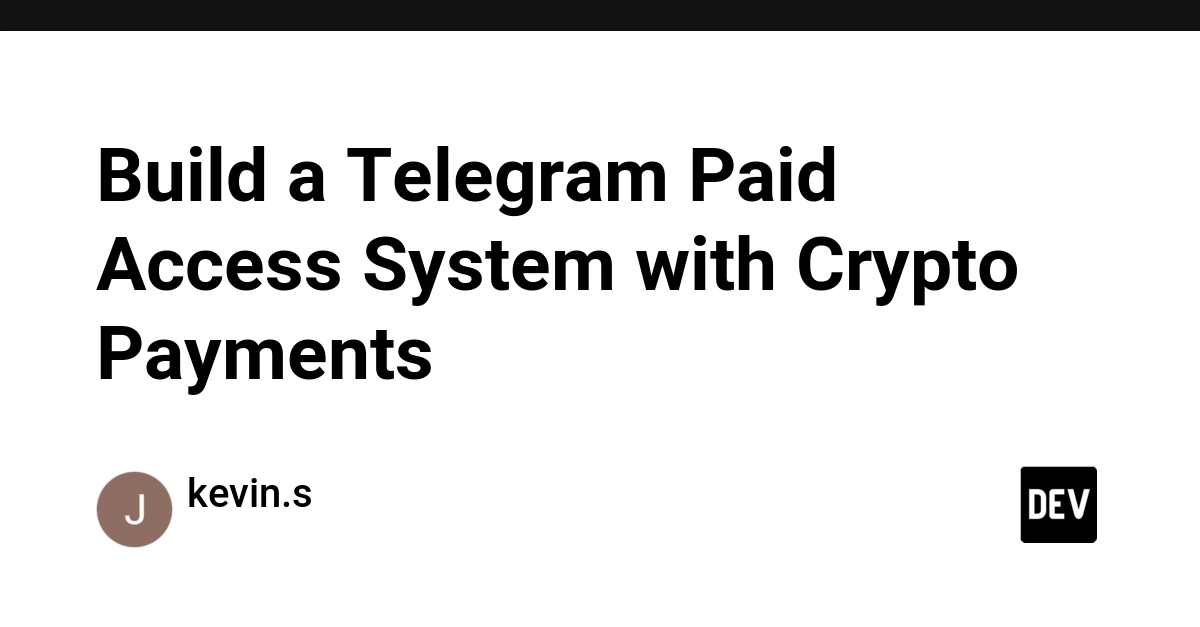 Telegram Paid Access Systems: Beyond Bots with Vertical Crypto Checkout