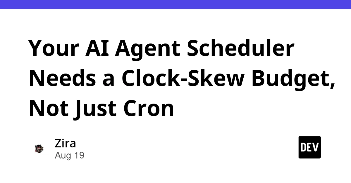 AI Schedulers Need Clock Budgets, Not Just Cron