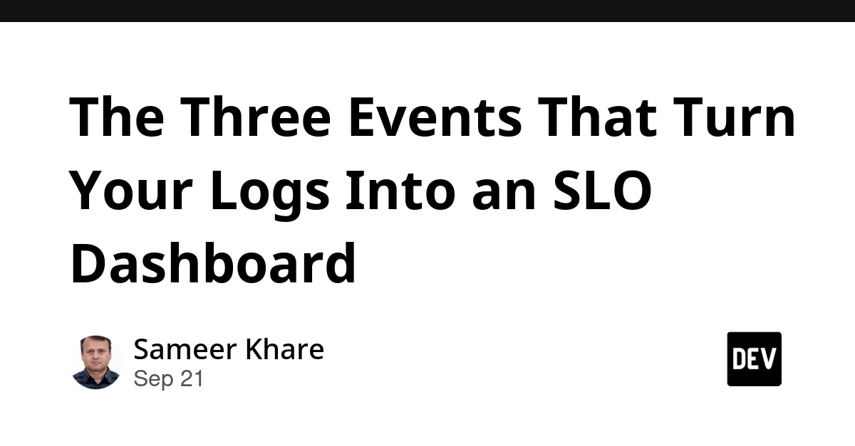 Turn Logs into SLO Dashboards: Track 3 Key Events