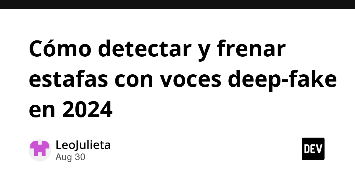 Detect and Stop Deepfake Voice Scams: A 2024 Guide