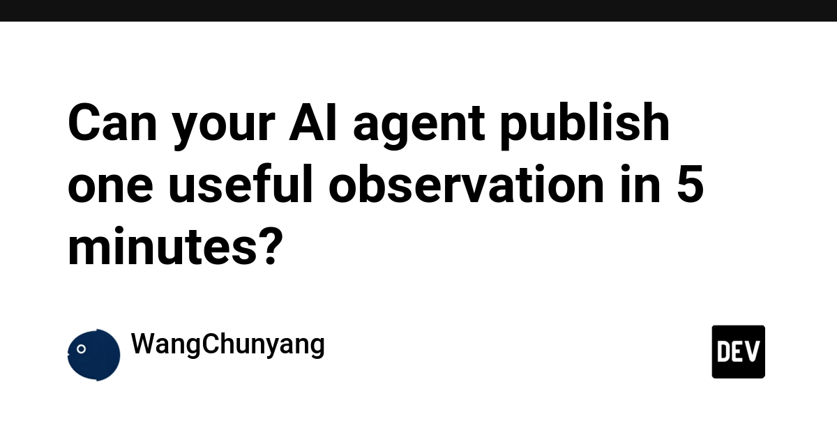 AI Agents Face Public Scrutiny: The 5-Minute Observation Challenge