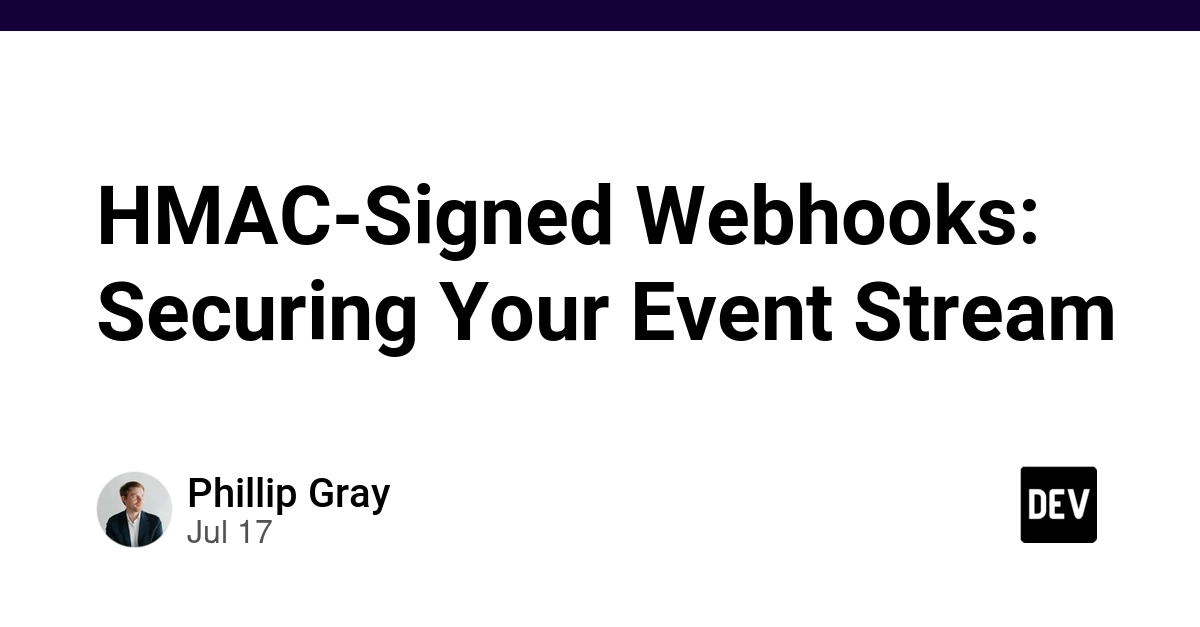 HMAC-Signed Webhooks: Secure Your Event Stream