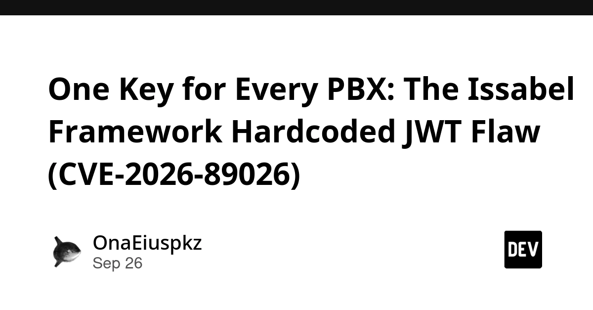 Issabel PBX Flaw: Hardcoded JWT Key Allows Remote Code Execution (CVE-2026-89026)