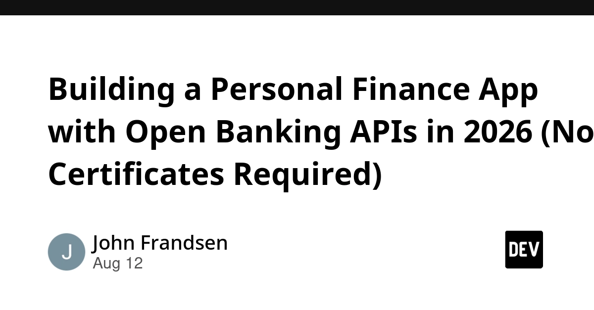 Build Personal Finance Apps Without Bank Certificates Using Open Banking
