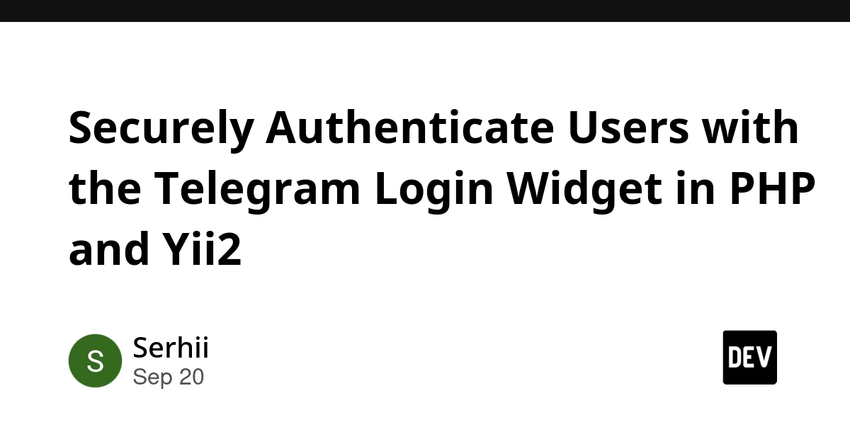 Secure Telegram Login in PHP/Yii2: HMAC Verification is Key