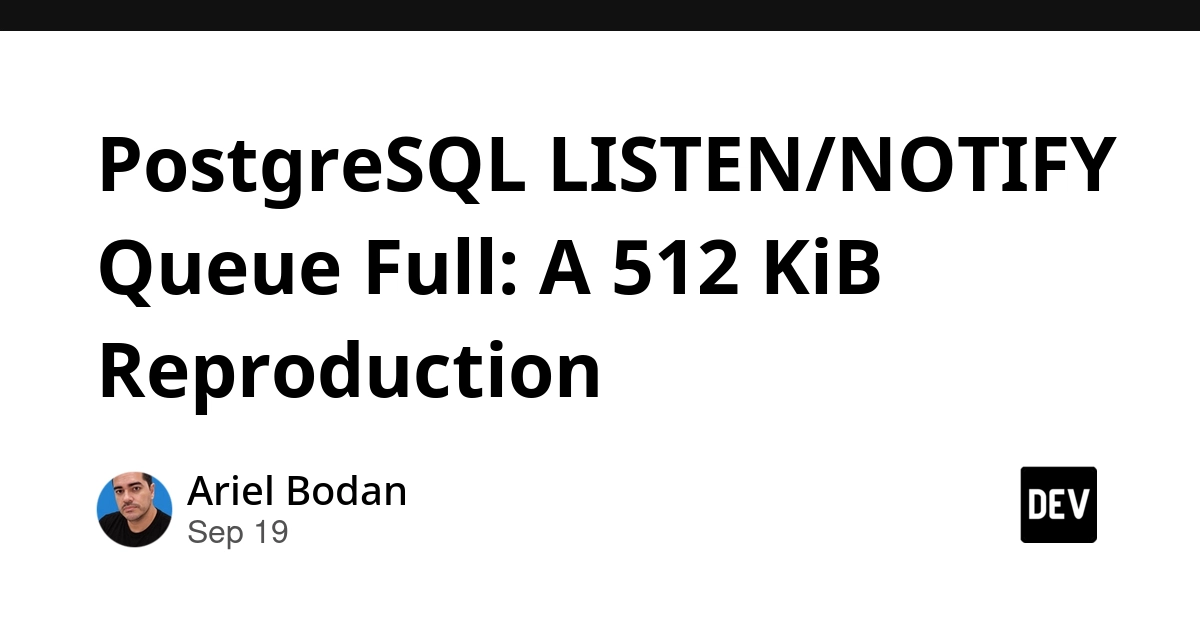 PostgreSQL LISTEN/NOTIFY Queue Hits 512 KiB Limit, Causing Errors