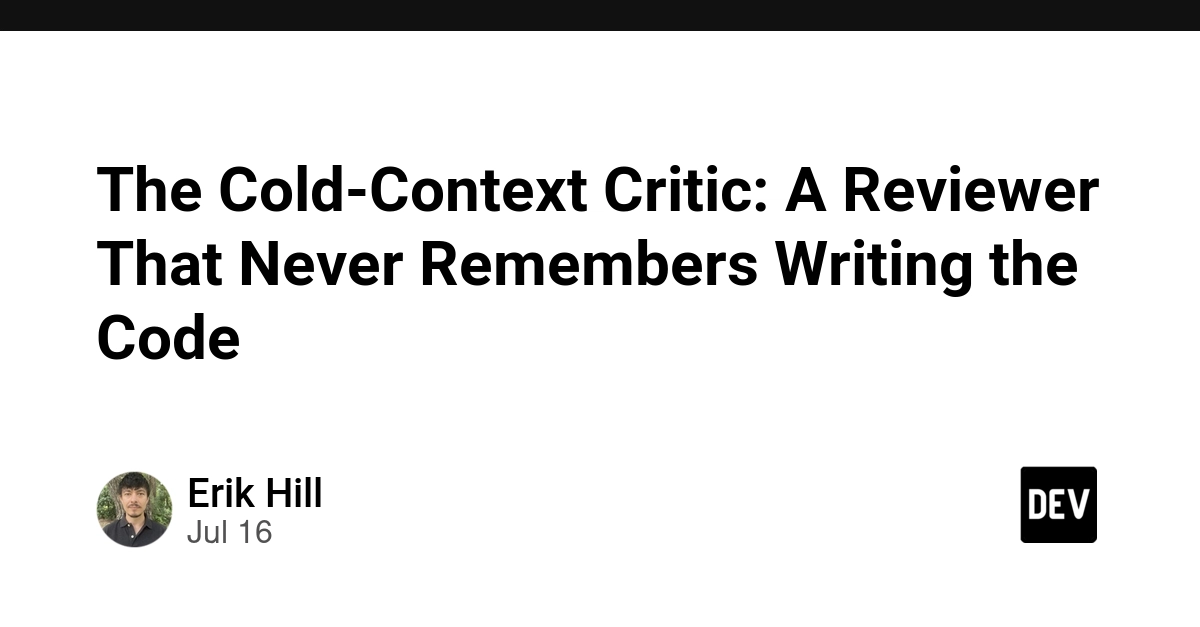 AI Code Reviewer 'Cold-Context Critic' Never Remembers Writing the Code