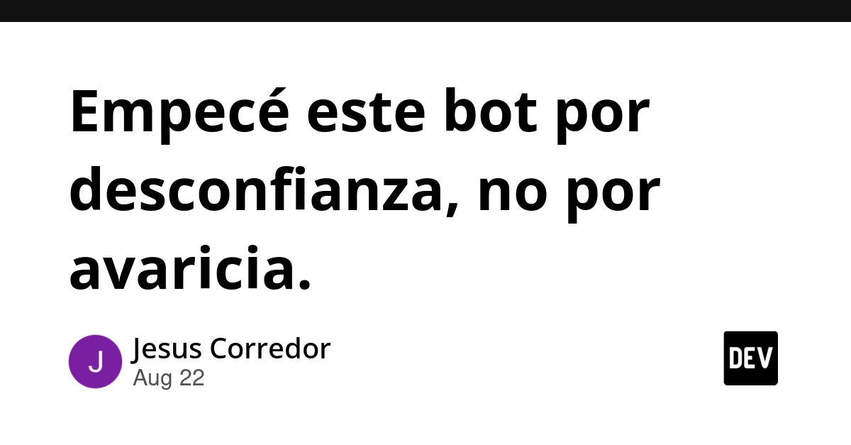 Developer Builds Trading Bot Out of Skepticism, Not Greed