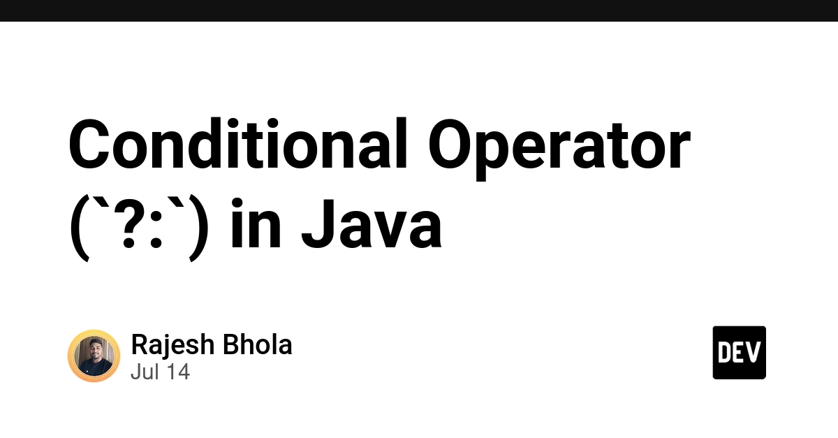 Java's Conditional Operator: A Concise Guide to Ternary Logic