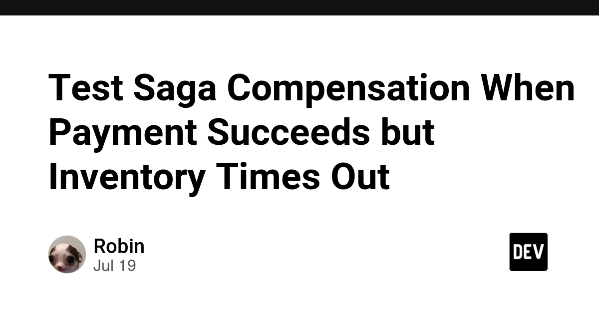 Test Saga Compensation: Payment Success, Inventory Timeout
