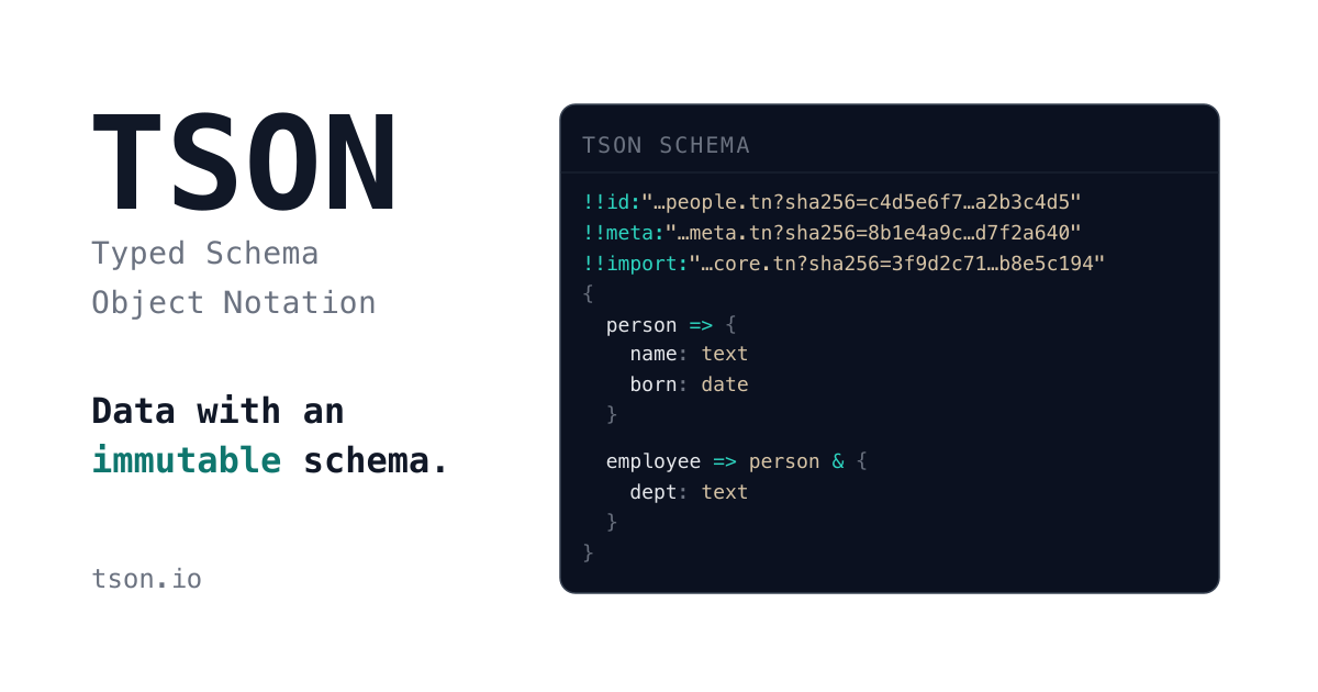 TSON Introduces Immutable, Hash-Pinned Schemas for JSON