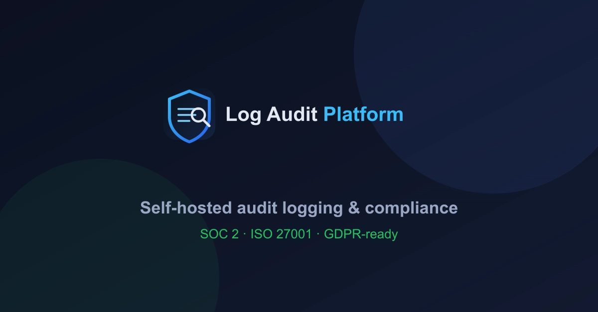 Tamper-Evident Audit Log Design for SOC 2 & ISO 27001 Compliance