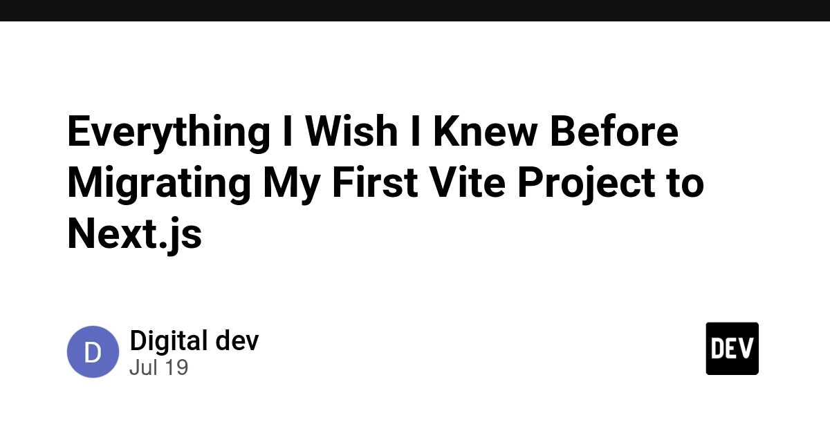 Vite to Next.js Migration: Key Lessons for Developers