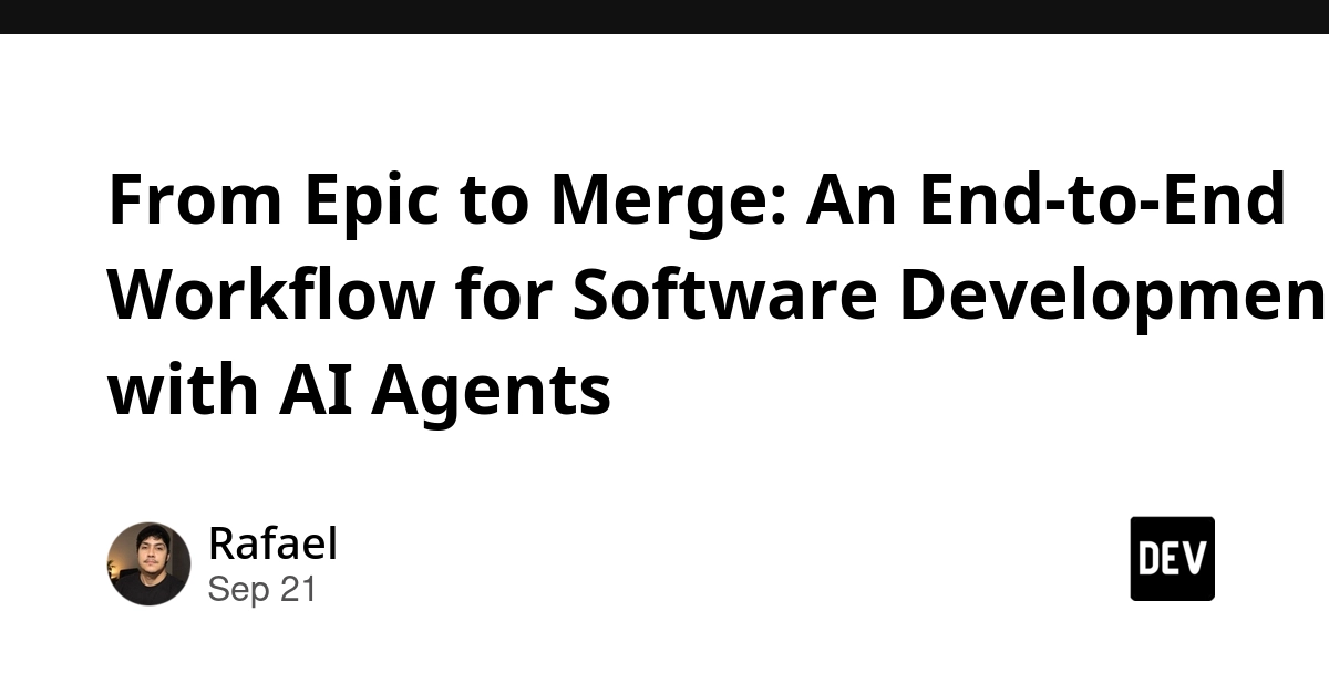 AI Agents Tackle End-to-End Software Development: Epic to Merge Workflow