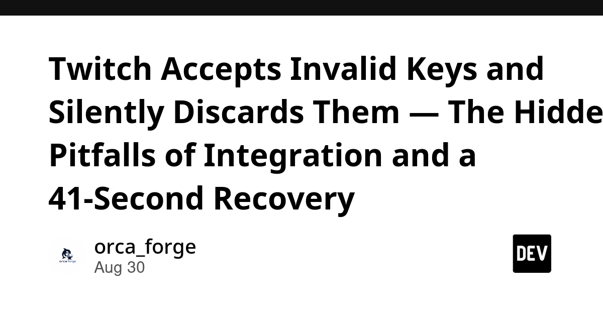 Twitch API Mishandles Invalid Keys, Causing 41-Second Recovery Delays