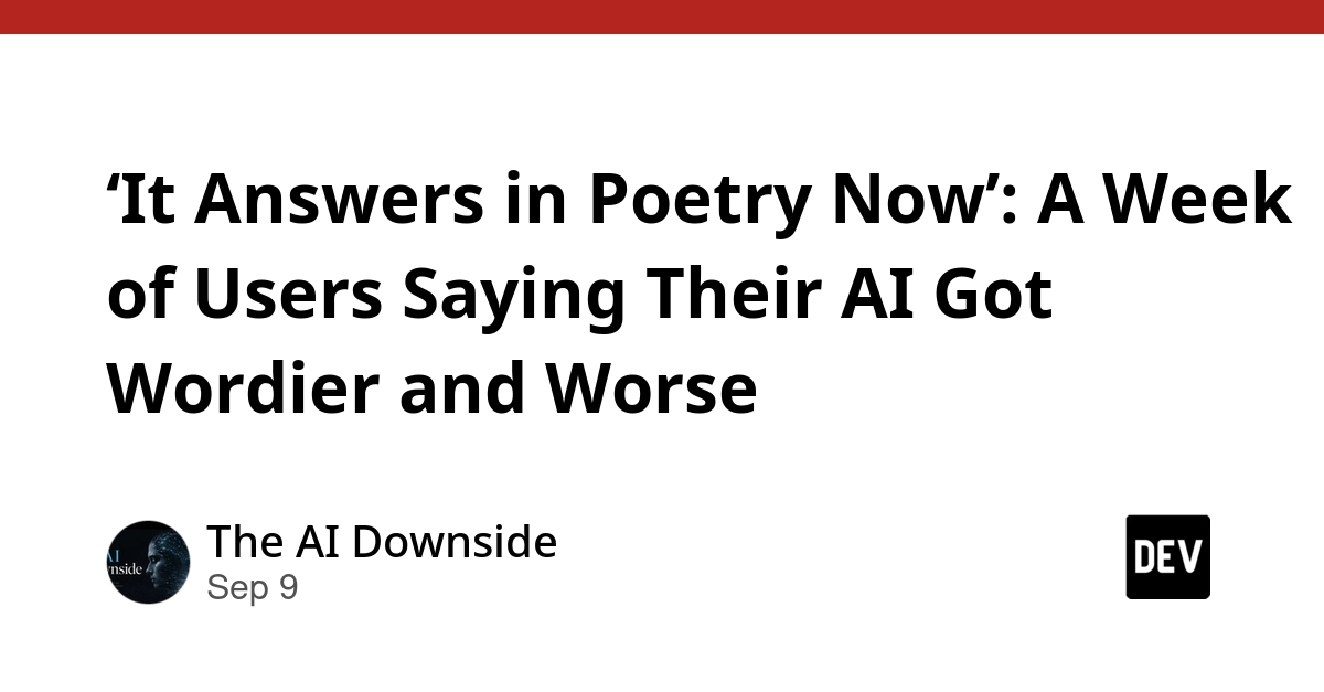 AI Models Get Wordier and Worse: Users Report Degraded Performance