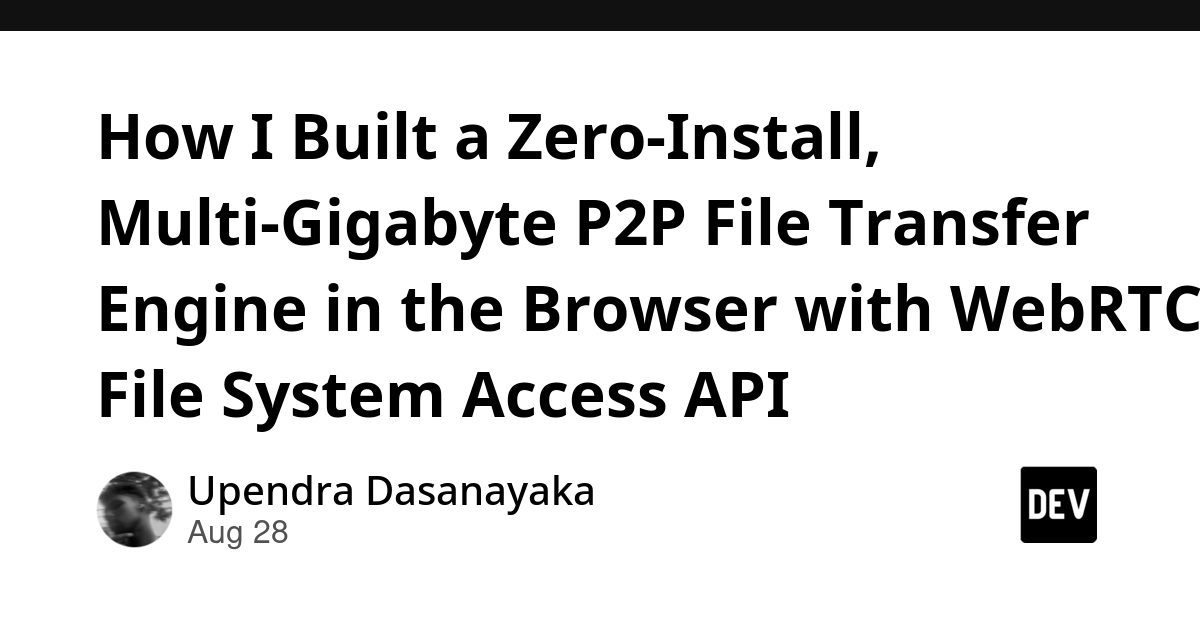 Browser-Based P2P File Transfer Engine Handles Multi-Gigabyte Files