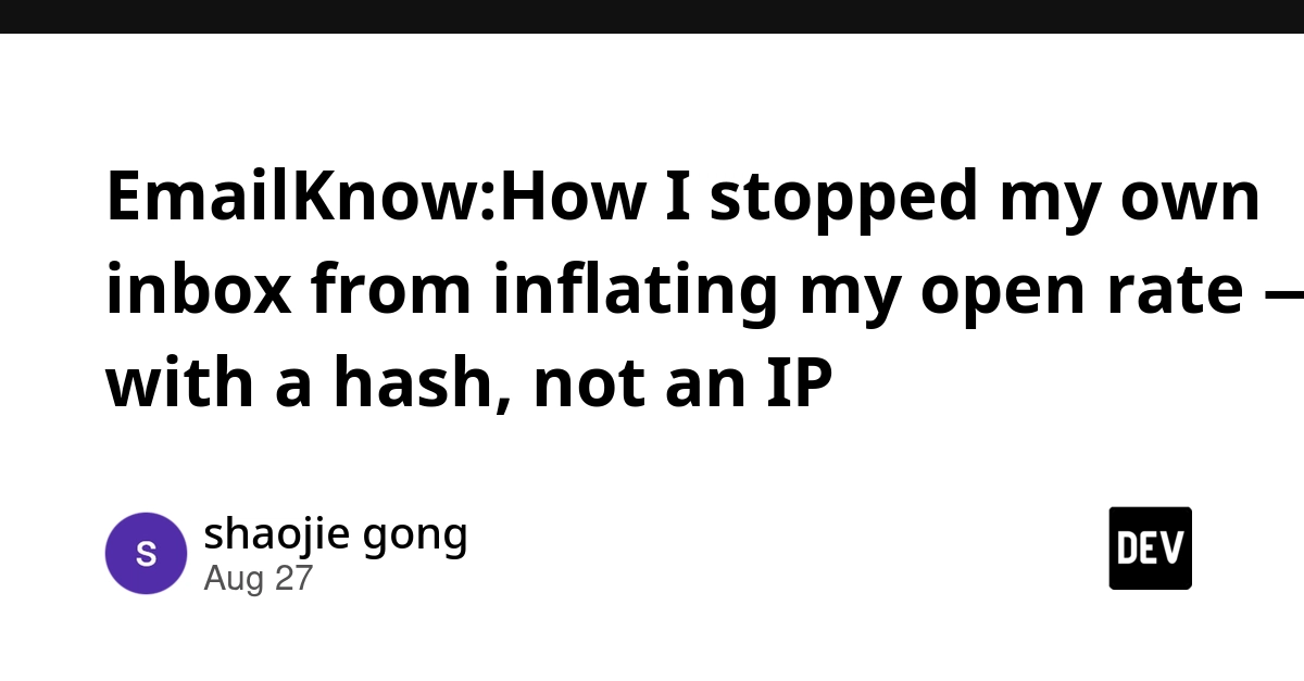 EmailKnow Uses Hashing to Prevent Self-Opens Inflating Open Rates