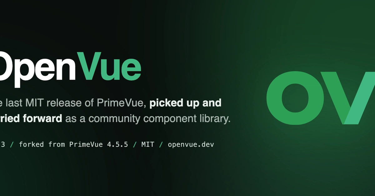 PrimeVue v4 Enters Maintenance Mode; OpenVue Continues Development