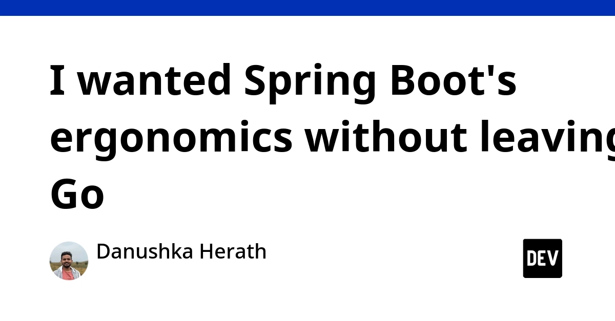 Go Devs Seek Spring Boot Ergonomics with New Frameworks