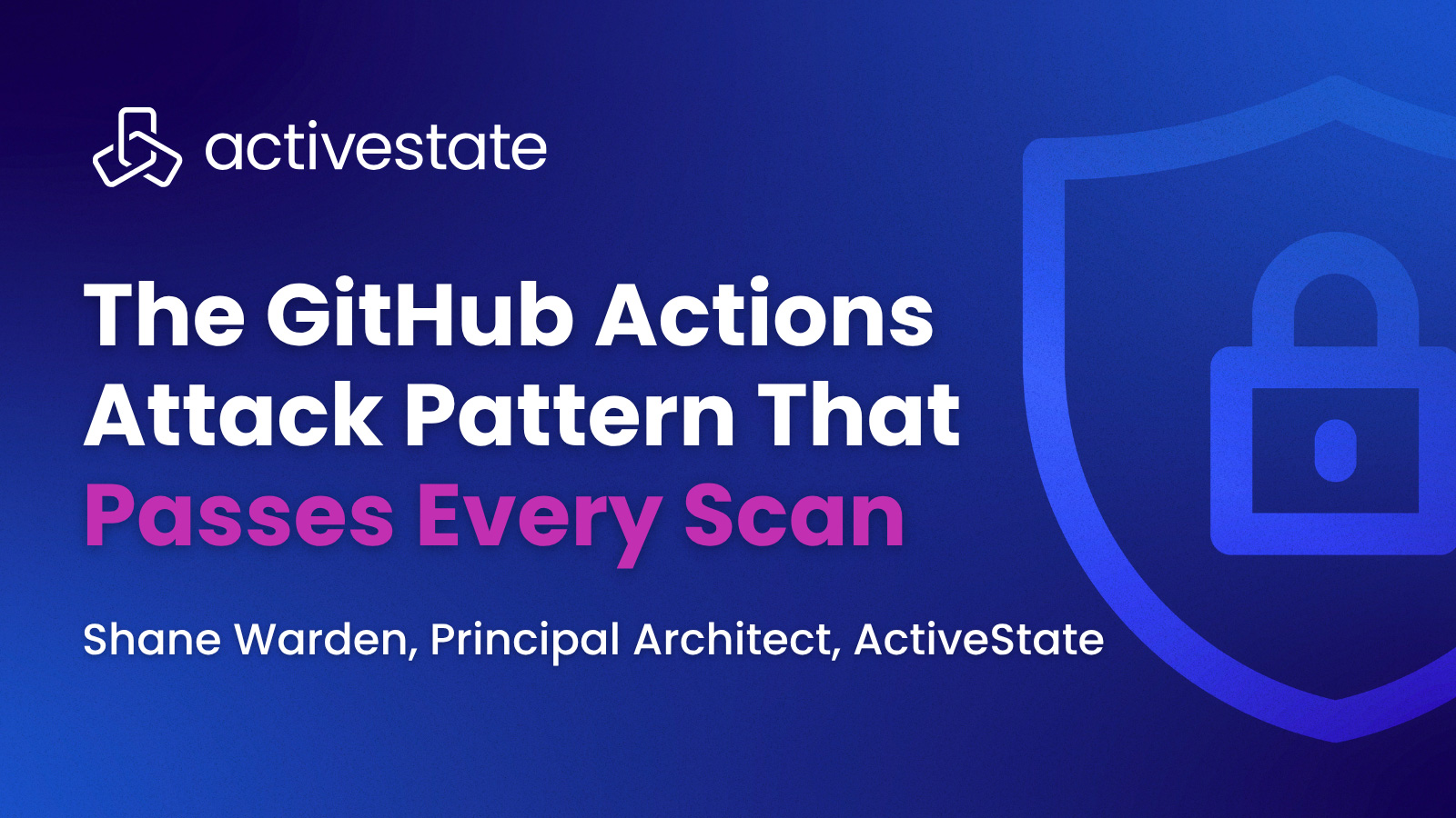 GitHub Actions Attack Pattern Evades CI Scanners, ActiveState Warns