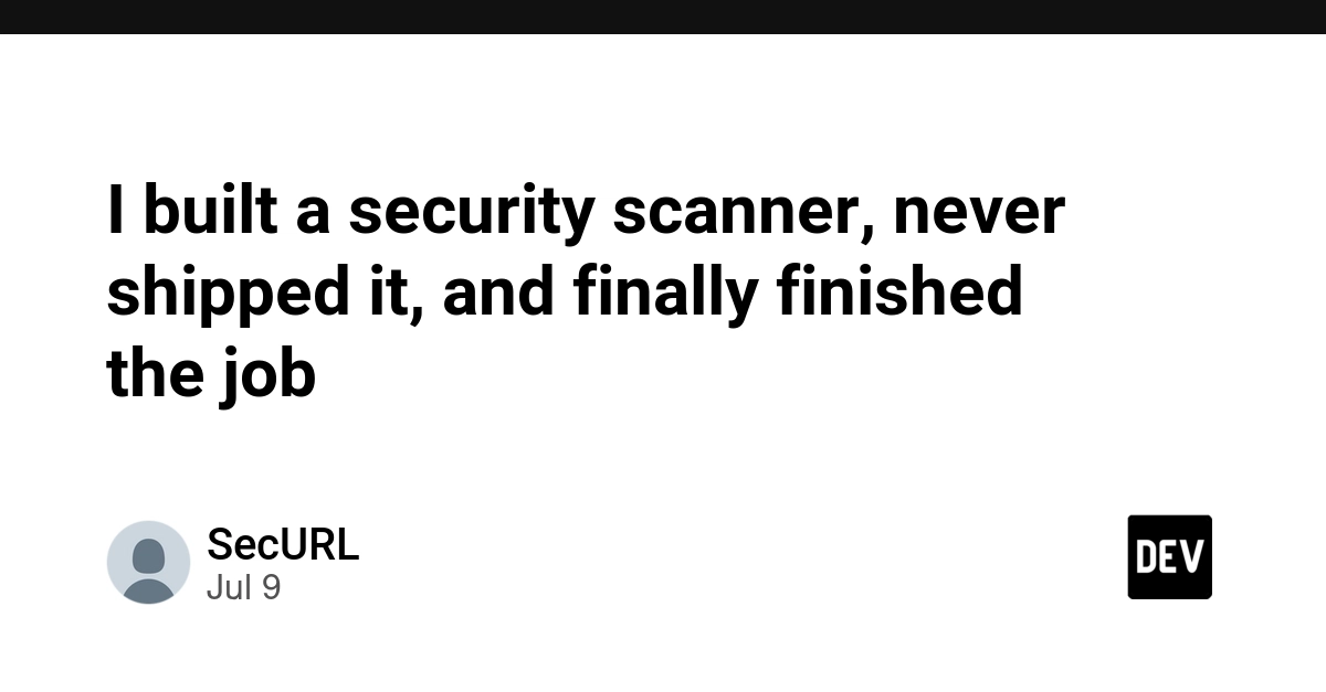 Developer Ships Long-Ignored Security Scanner After Six Months