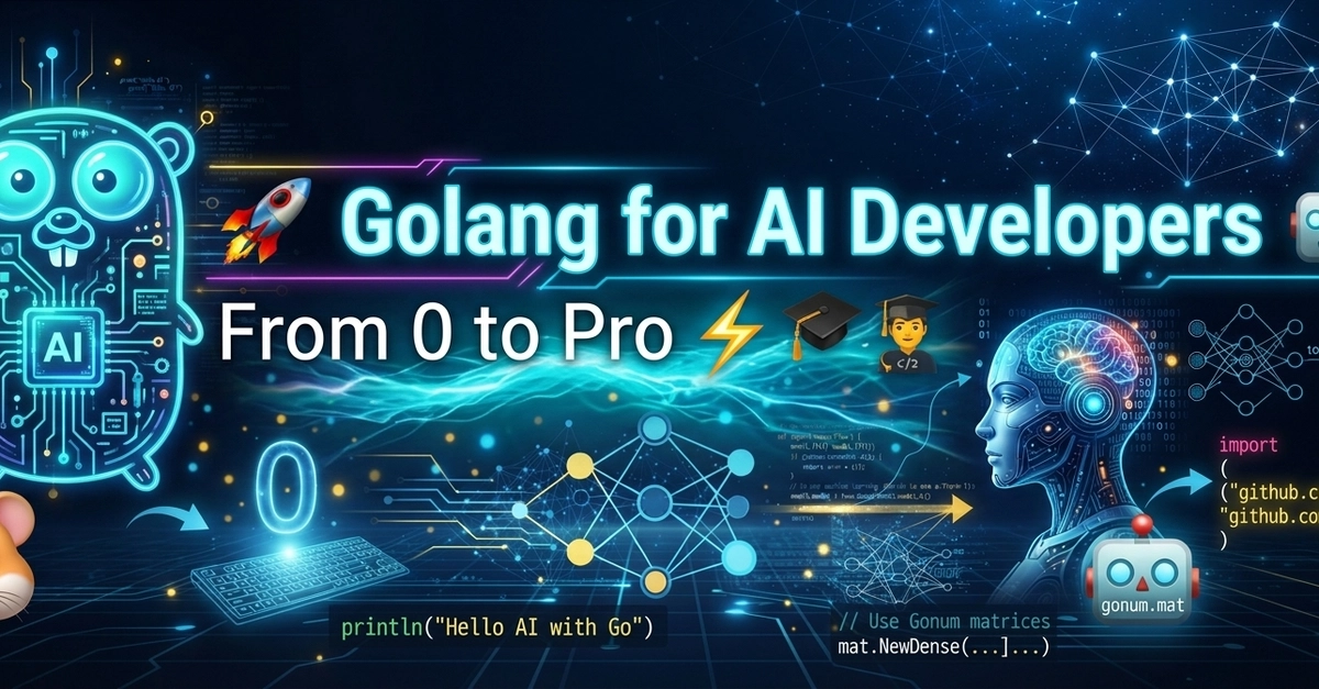 Golang for AI Developers: A Practical Guide to Production-Ready Services
