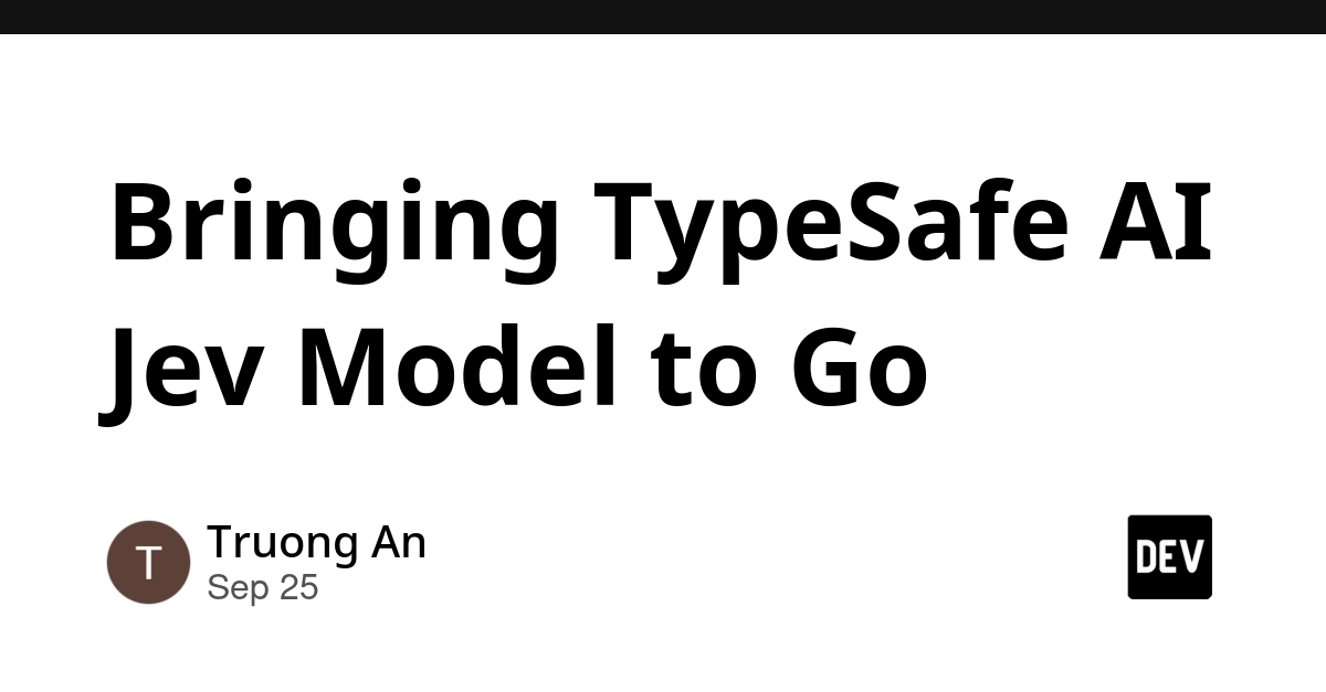 TypeSafe AI's Jev Model Now Usable in Go with New SDK