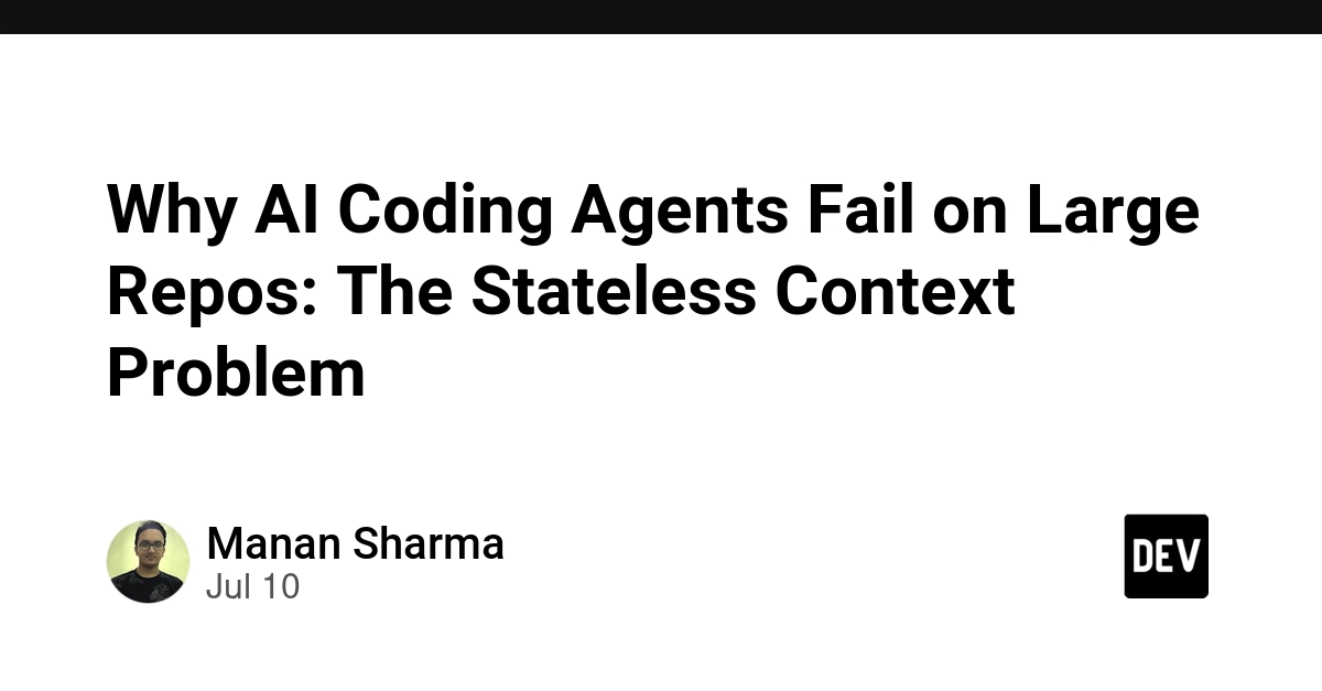 AI Coding Agents Fail on Large Repos Due to Stateless Context