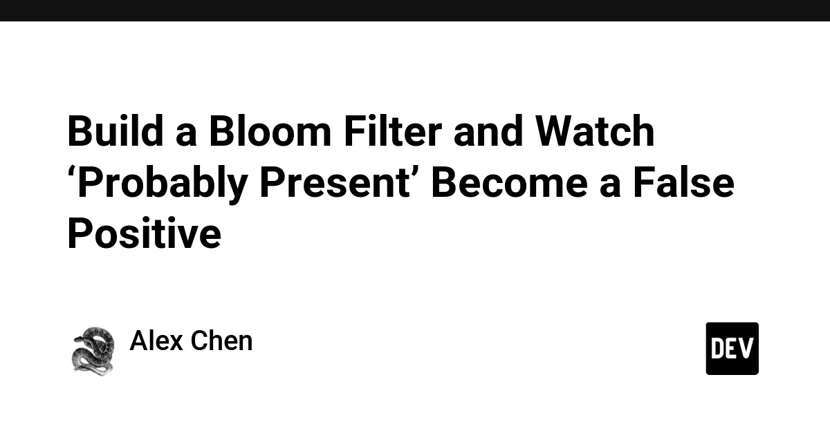 Build a Bloom Filter to Understand Probabilistic Data Structures