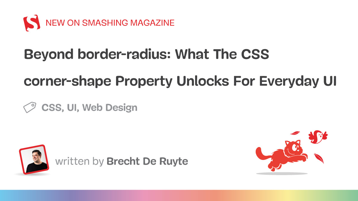 CSS `corner-shape` Property Eliminates Border-Radius Hacks