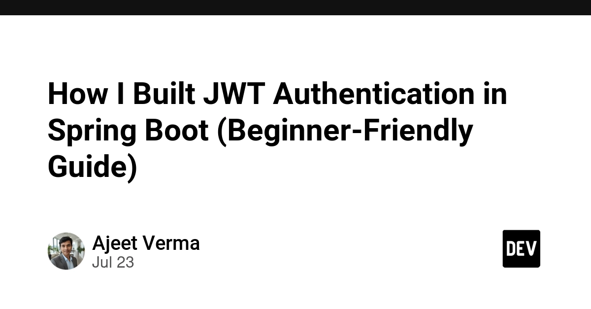 Spring Boot JWT Auth: From Scratch to Stateless APIs