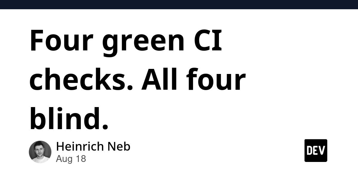 Four Silent CI Failures Undermined Production Deploys