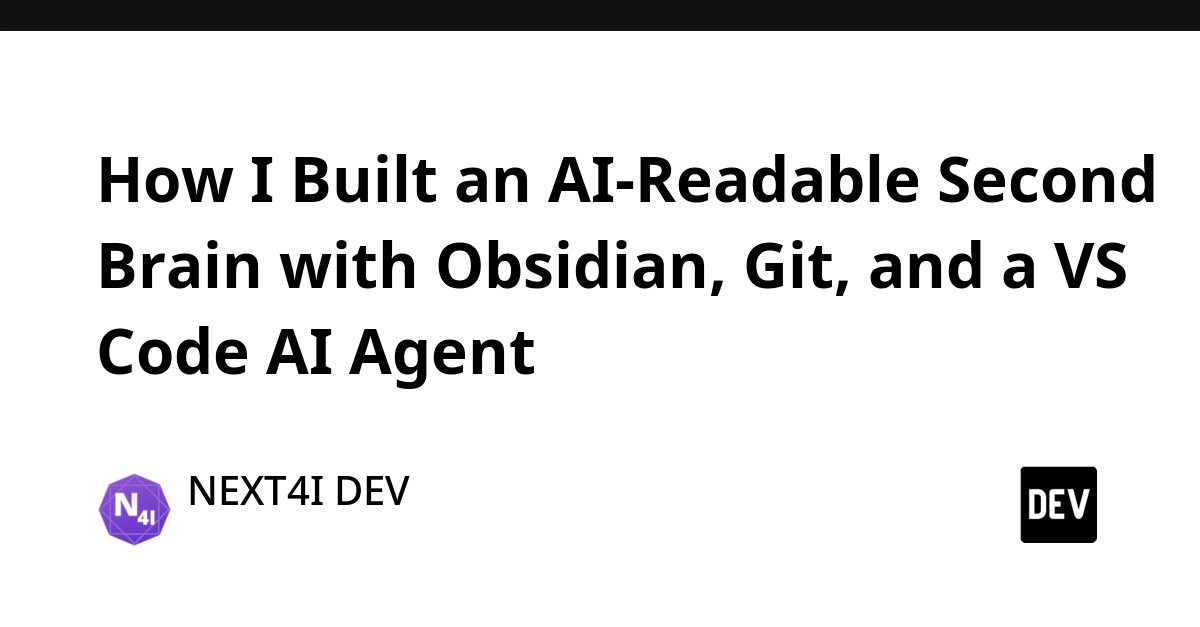 AI-Readable Second Brain Built with Obsidian, Git, and VS Code
