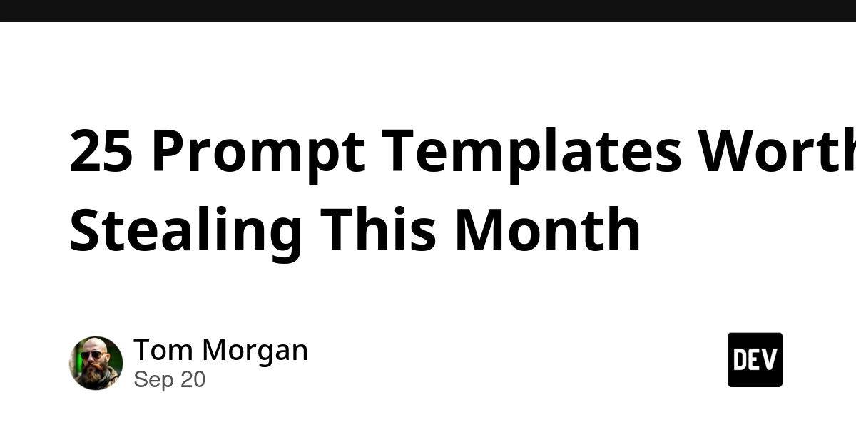 25 Prompt Templates for AI Tasks: Writing, Coding, and Business