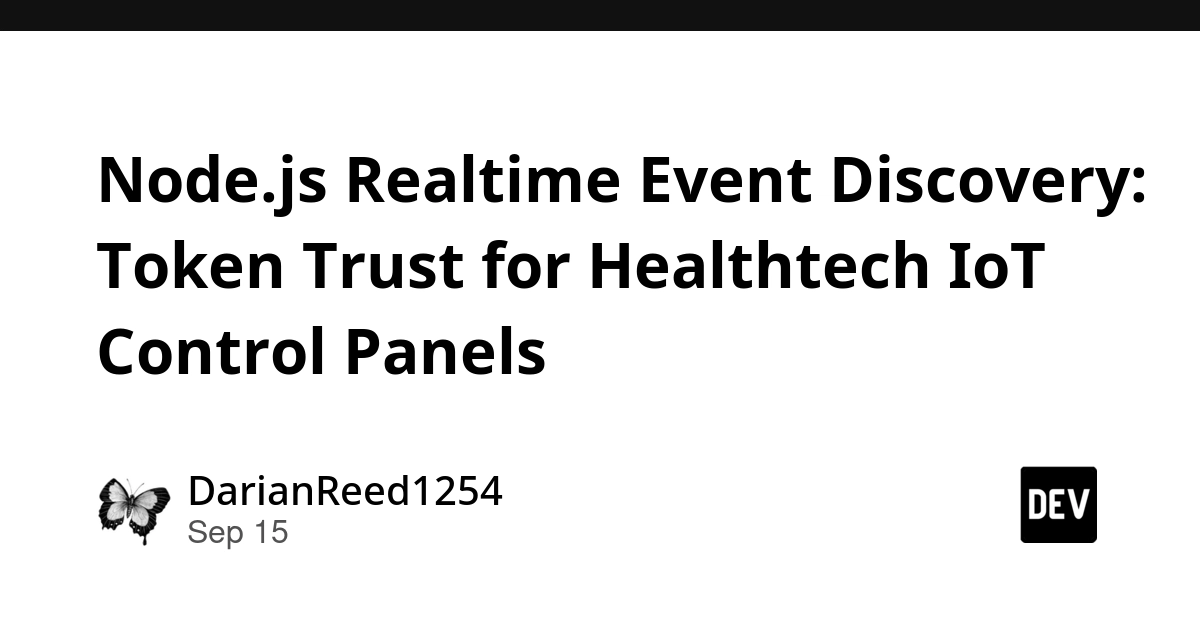 Node.js Realtime Event Discovery: Token Trust for Healthtech IoT