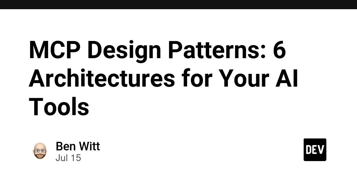 MCP Design Patterns: 6 Architectures for AI Tool Integration