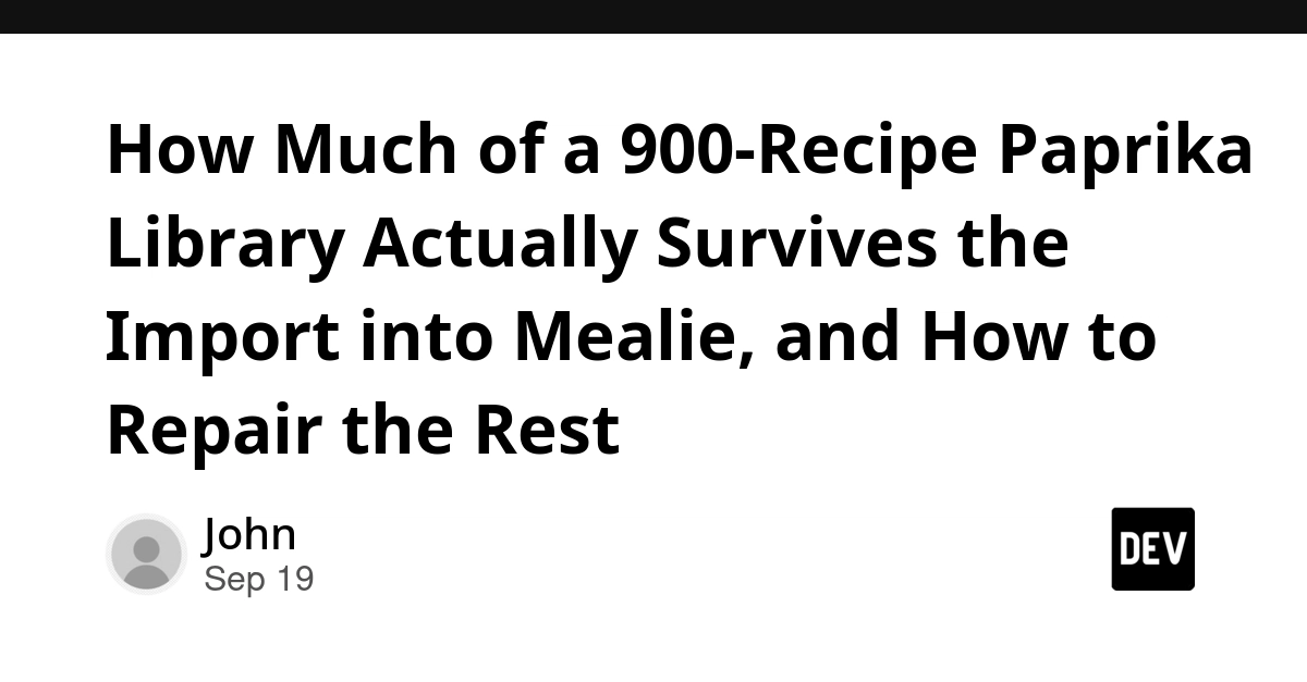 Paprika Recipe Import to Mealie: What Survives, What Doesn't, and How to Fix It