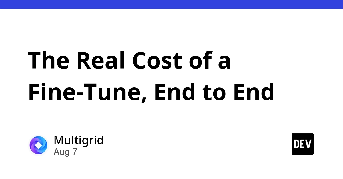 Fine-Tuning LLMs: Costs Beyond GPU Hours and Licensing Traps