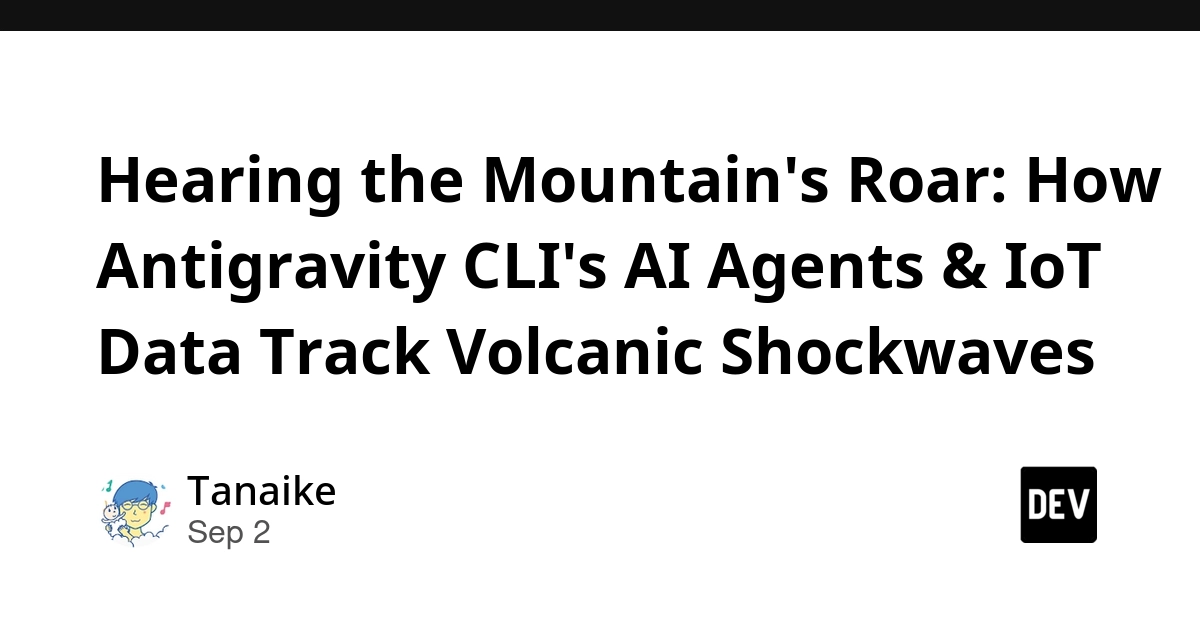 Antigravity CLI Uses AI and IoT Data to Track Volcanic Shockwaves