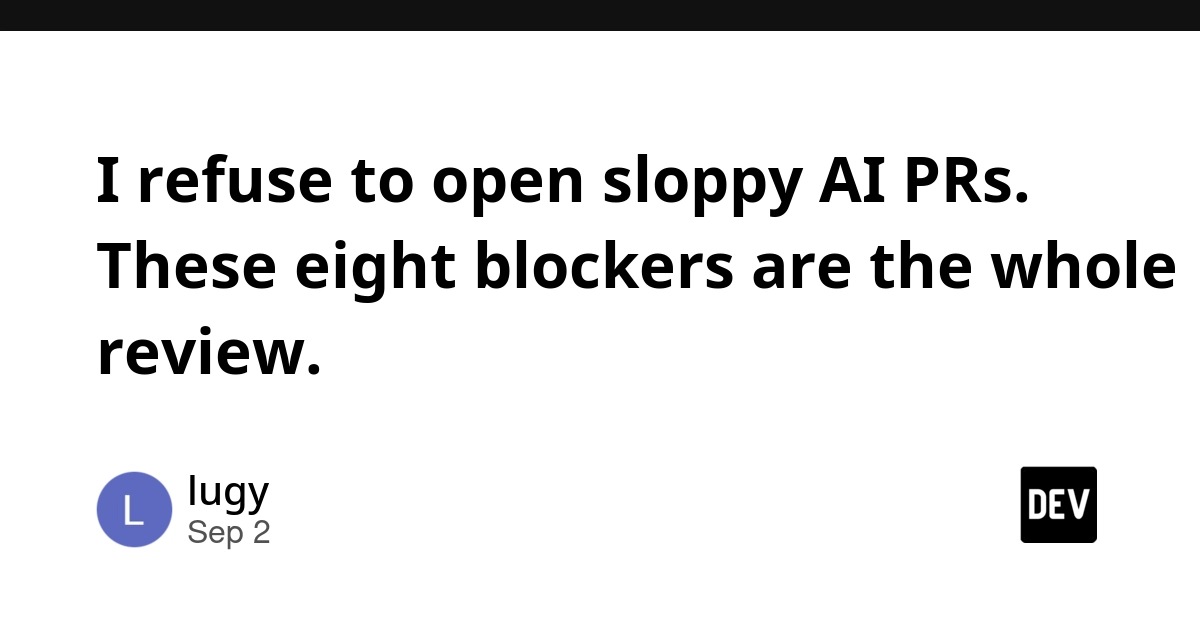 AI Code Review Blockers: 8 Criteria for Merging with Confidence