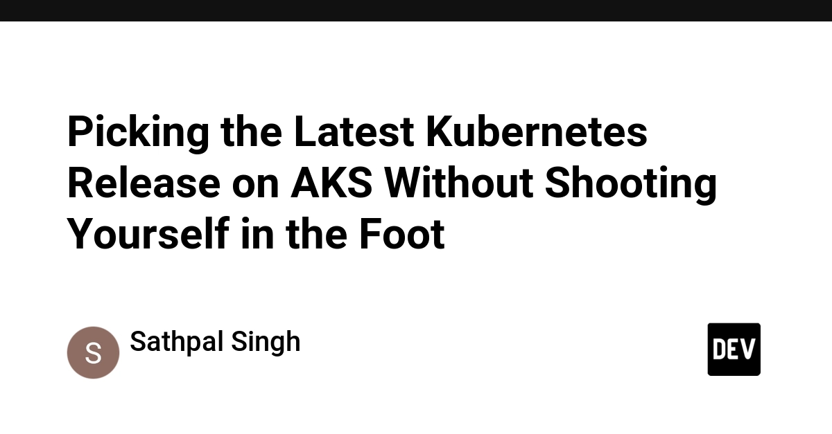 AKS Kubernetes Upgrades: Avoid Disaster with Strategic Versioning