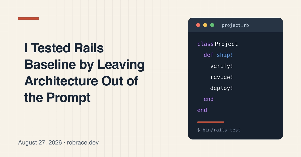 Rails Baseline Tests AI Agent's Ability to Discover Built-in Architecture