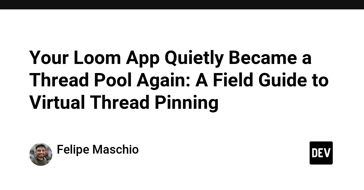 Virtual Thread Pinning Cripples Loom Apps: A Field Guide to Throughput Limits