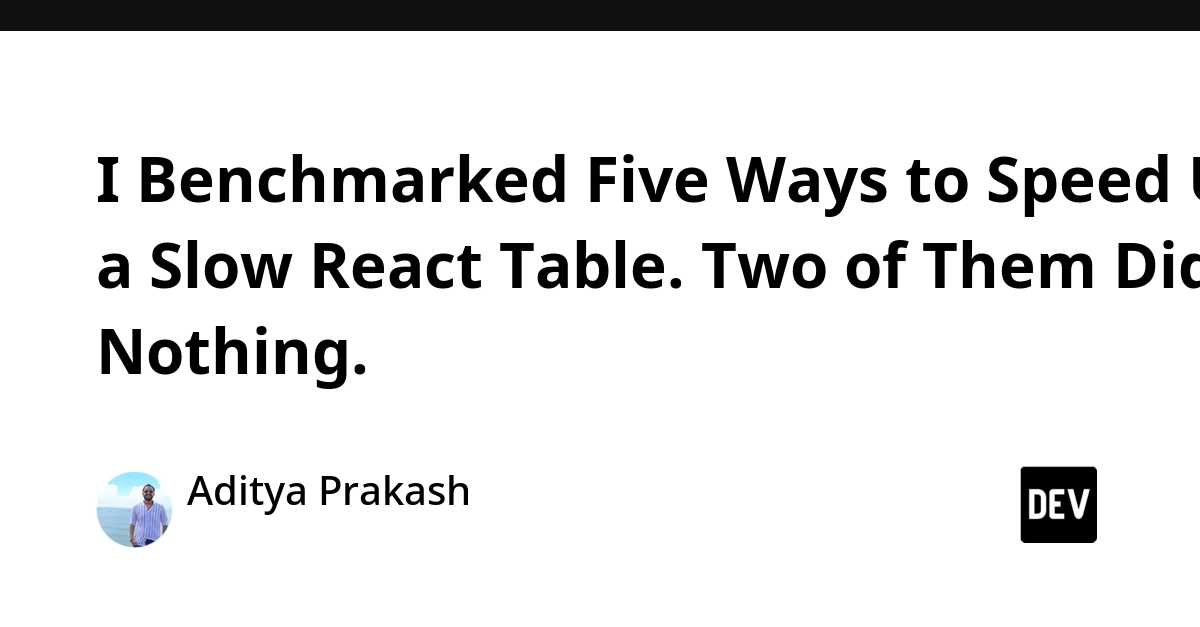 React Table Filters Lag: Benchmarking 5 Fixes, 2 Fail