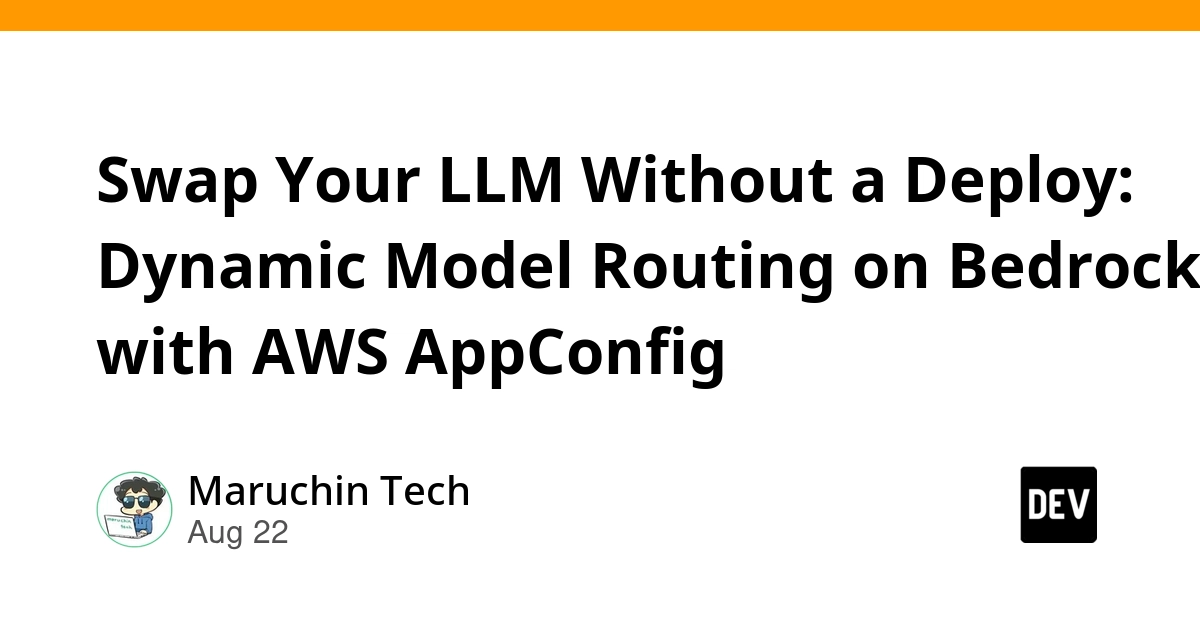 Swap LLMs on AWS Bedrock Without Code Changes Using AppConfig
