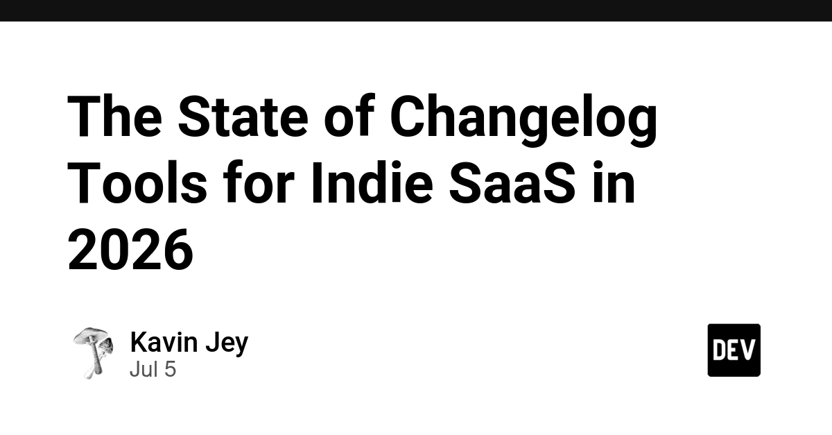 Indie SaaS Changelog Tools: Headway Falters, New Contenders Emerge