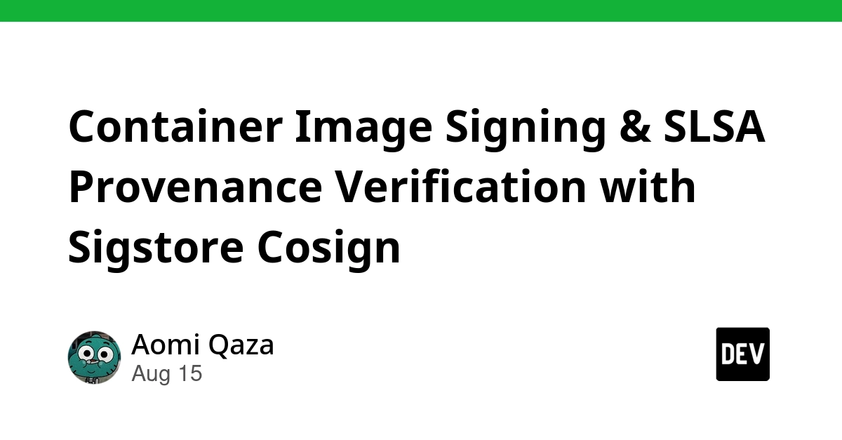 Sigstore Cosign Secures Container Images with Keyless Signing and SLSA